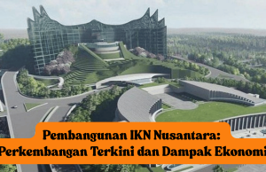Progres dan Dampak Ekonomi Pembangunan IKN Nusantara 2025-2029