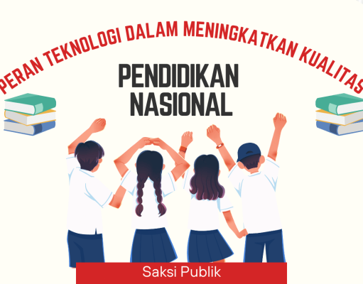 Peran Teknologi dalam Meningkatkan Kualitas Pendidikan Nasional